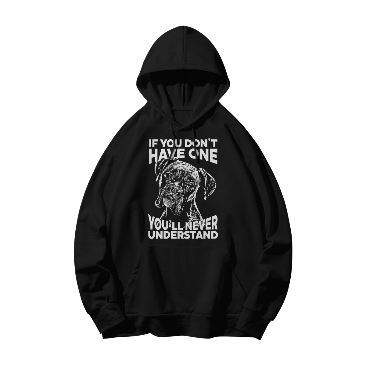 Boxer Dog Lover T-Shirt – If You Don’t Have One You’ll Never Understand Graphic Tee