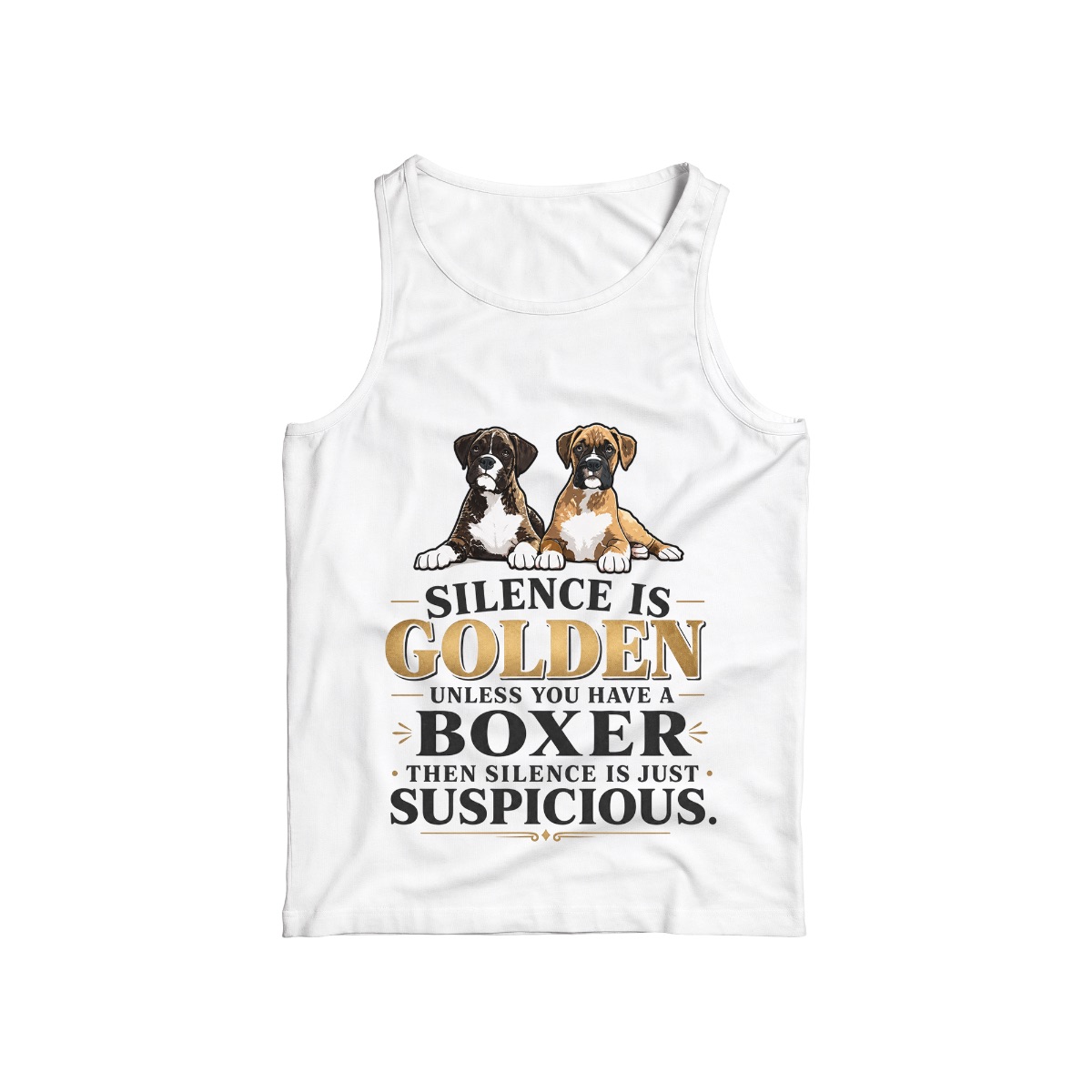 Funny Boxer Dog T-Shirt – Silence Is Golden Unless You Have a Boxer Dog Lover Tee