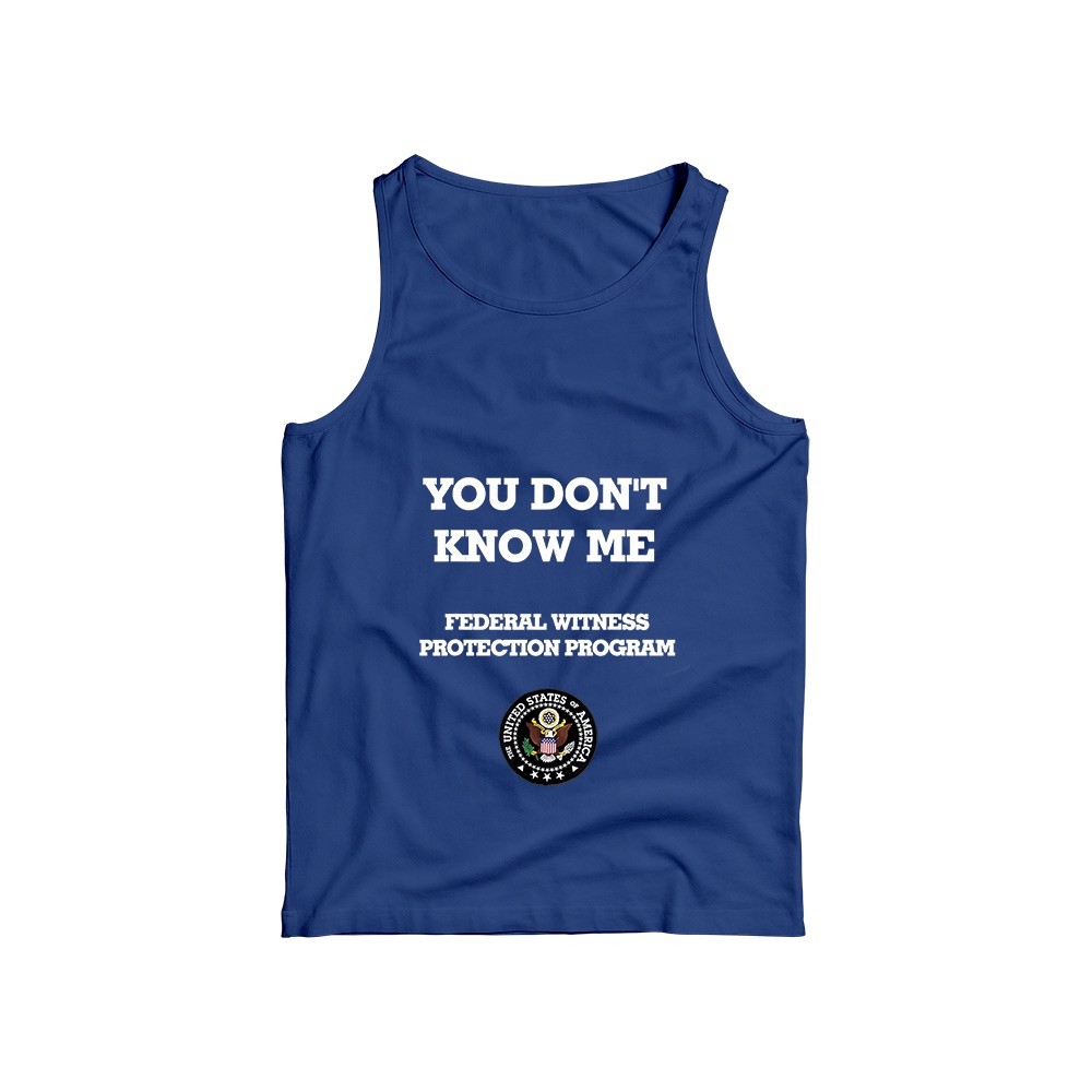 You Don't Know Me T-Shirt – Vintage Federal Witness Protection Program Graphic Tee